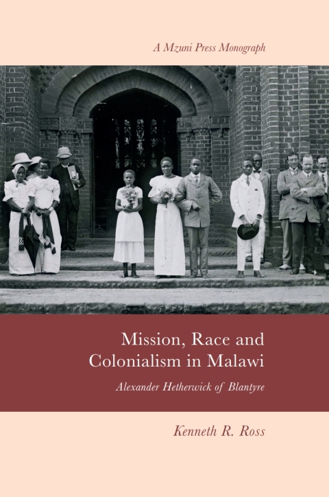 Cover image for book Mission, Race and Colonialism in Malawi