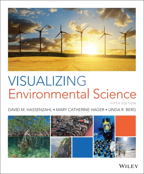 Cover image for book Visualizing Environmental Science, WileyPLUS Single-term