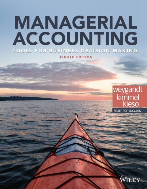 Cover image for book Managerial Accounting: Tools for Business Decision Making, 8e WileyPLUS Single Term