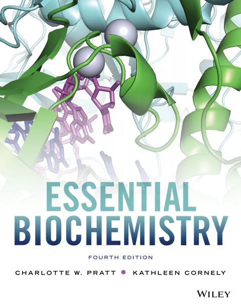 Cover image for book Essential Biochemistry Fourth Edition WileyPLUS Single-term