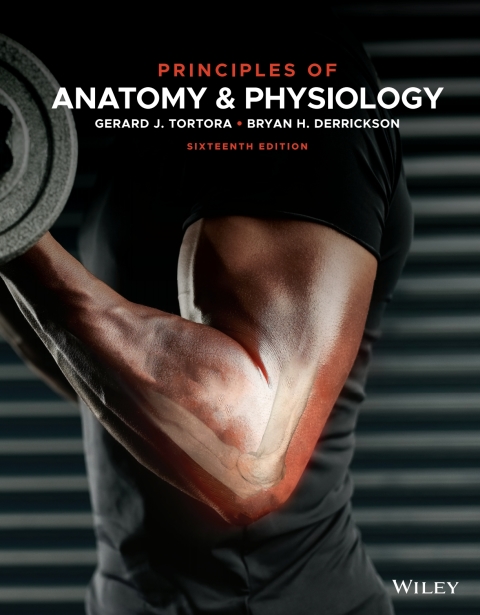 Cover image for book Principles of Anatomy and Physiology, Sixteenth Edition WileyPLUS Multi-term