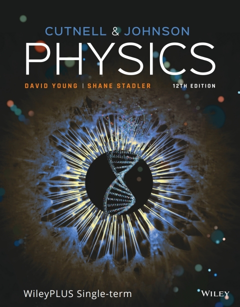 Cover image for book Physics, 12e WileyPLUS Single-term