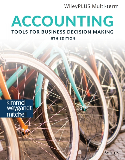 Cover image for book Accounting: Tools for Business Decision Making WileyPLUS Multi-term