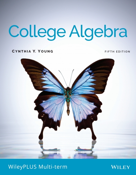 Cover image for book College Algebra, 5e WileyPLUS Multi-term