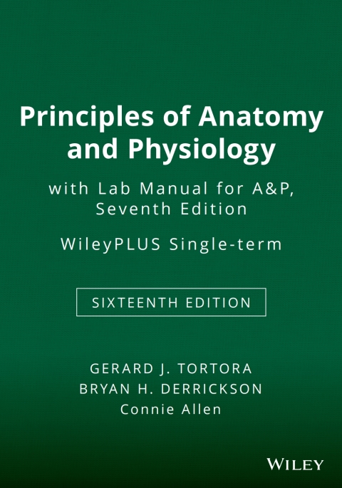 Cover image for book Principles of Anatomy and Physiology, 16e, with Lab Manual for A&P, 7e WileyPLUS Single-term
