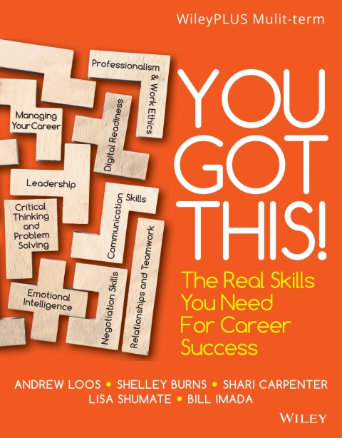 Cover image for book You Got This! The Real Skills You Need for Career Success, WileyPLUS Multi-term