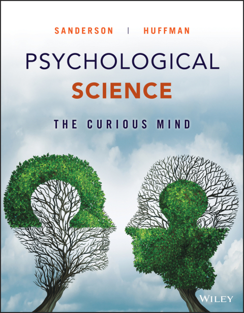 Cover image for book Psychological Science: The Curious Mind, WileyPLUS Multi-term
