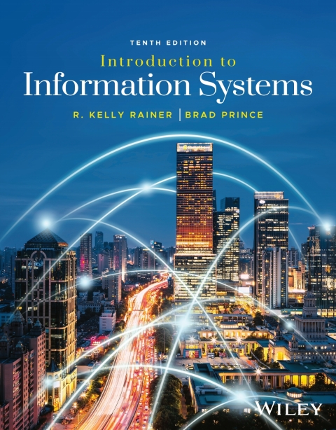Cover image for book Introduction to Information Systems, WileyPLUS Ecommerce Single-term