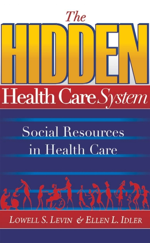 Cover image for book The Hidden Health Care System: Social Resources in Health Care