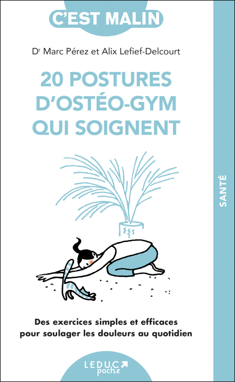 Cover image for book 20 postures d'ostéo-gym qui soignent, c'est malin