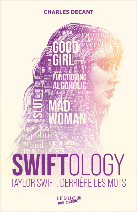 Cover image for book Swiftology : Taylor Swift, derrière les mots