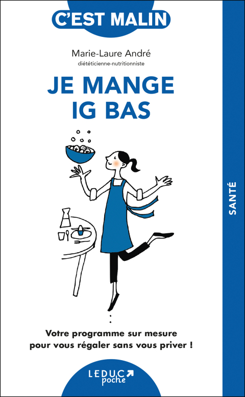 Cover image for book Je mange IG bas, c'est malin