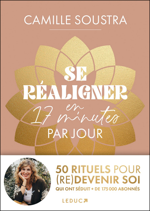 Cover image for book Se réaligner en 17 minutes par jour : 50 rituels pour (re)devenir soi