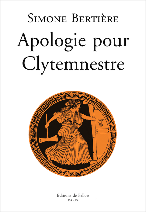 Cover image for book Apologie pour Clytemnestre