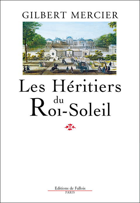Cover image for book Les Héritiers du Roi-Soleil