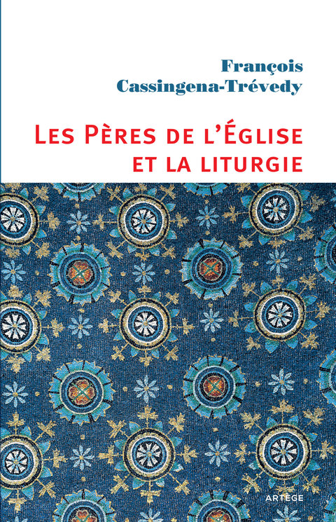 Cover image for book Les Pères de l'Eglise et la liturgie