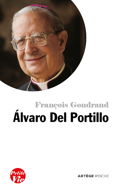 Cover image for book Petite vie d'Alvaro Del Portillo
