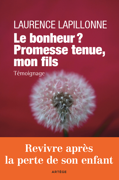 Cover image for book Le bonheur ? Promesse tenue, mon fils
