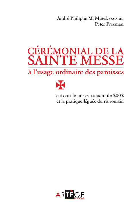 Cover image for book Cérémonial de la sainte messe à l'usage ordinaire des paroisses