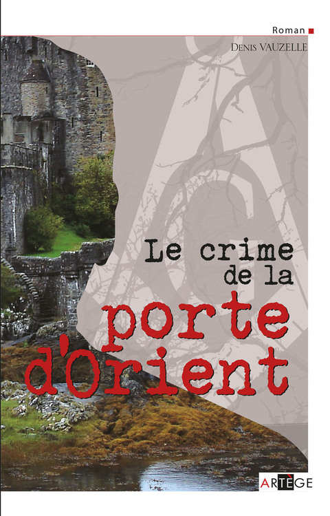 Cover image for book Le crime de la porte d'Orient