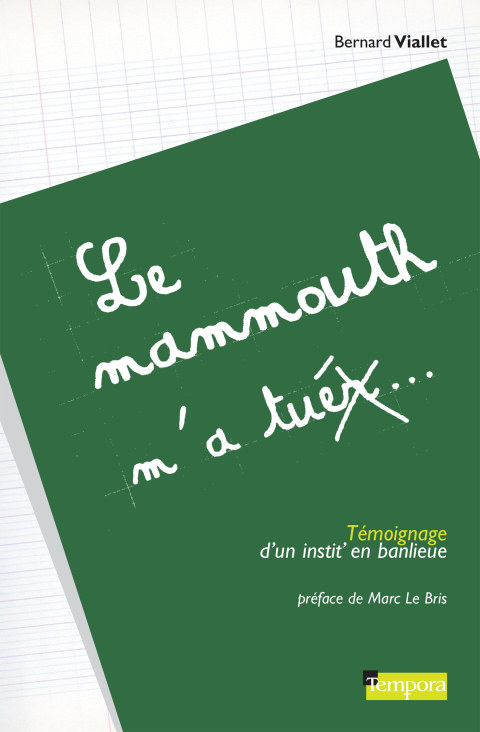 Cover image for book Le Mammouth m'a tuer
