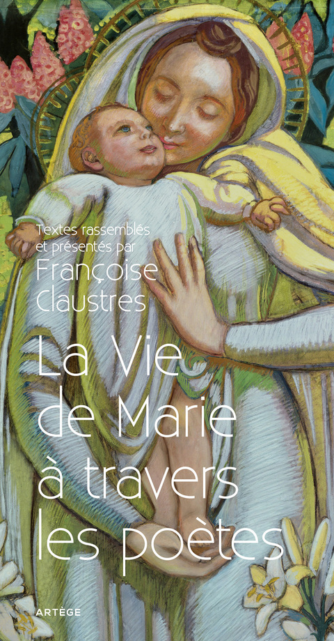 Cover image for book La Vie de Marie à travers les poètes