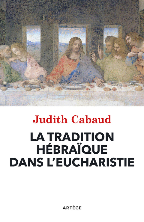 Cover image for book La tradition hébraïque dans l'Eucharistie