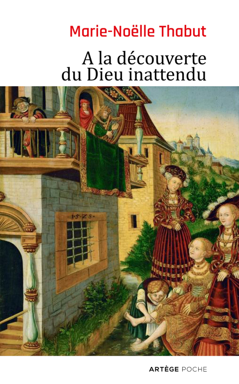 Cover image for book À la découverte du Dieu inattendu