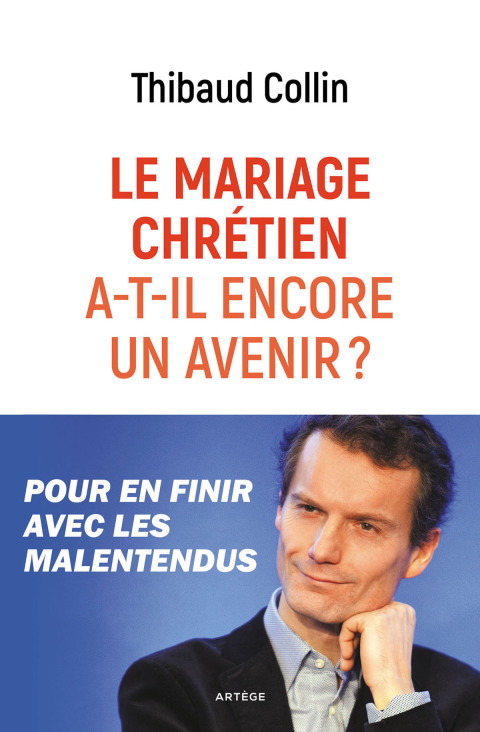 Cover image for book Le mariage chrétien a-t-il encore un avenir ?