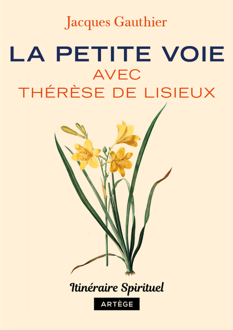 Cover image for book La petite voie avec Thérèse de Lisieux