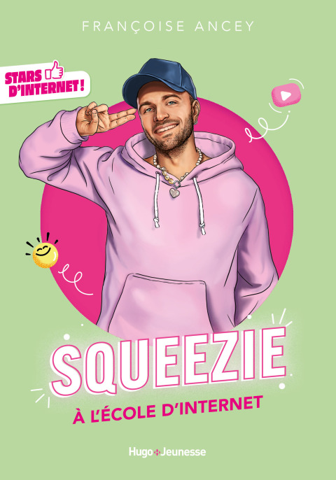 Cover image for book Stars d'Internet ! Squeezie