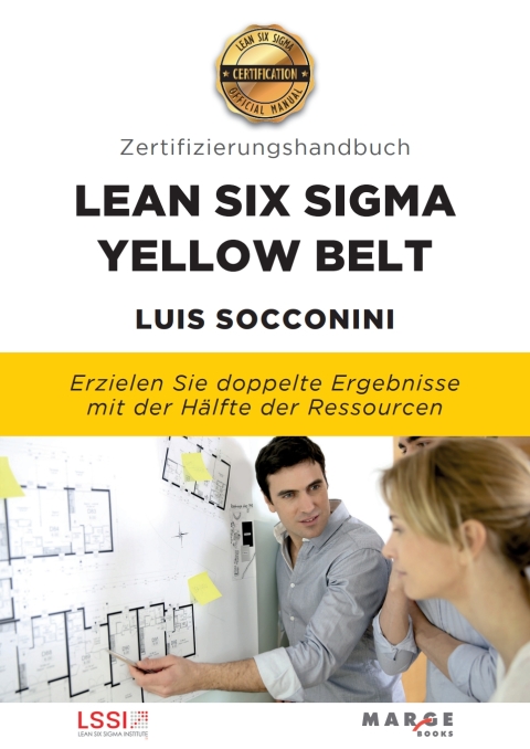 Cover image for book Lean Six Sigma Yellow Belt. Zertifizierungshandbuch
