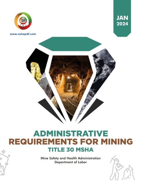 Cover image for book Administrative Requirements for Mining Operations January 2024