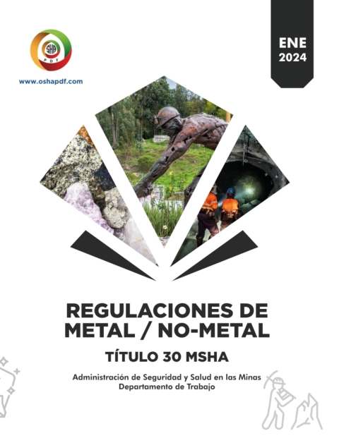 Cover image for book Spanish Metal/Non-Metal Regulations for Mining Title 30 MSHA - January 2024