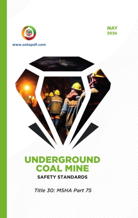 Cover image for book Underground Coal Mine Safety Standards Pocket Guide - Title 30 Part 75 - May 2026
