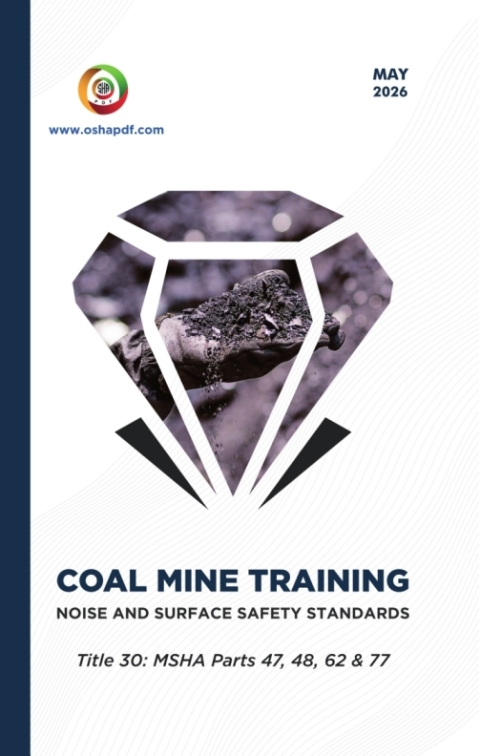 Cover image for book Coal Mine Safety Training Title 30 Pocket Guide - May 2026