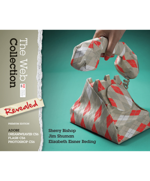 Cover image for book The Web Collection, Revealed Premium Edition: Adobe Dreamweaver CS6, Flash CS6 and Photoshop CS6