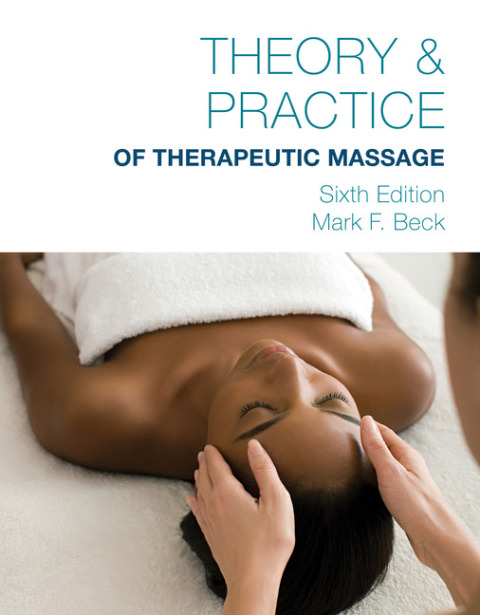 Cover image for book Theory & Practice of Therapeutic Massage
