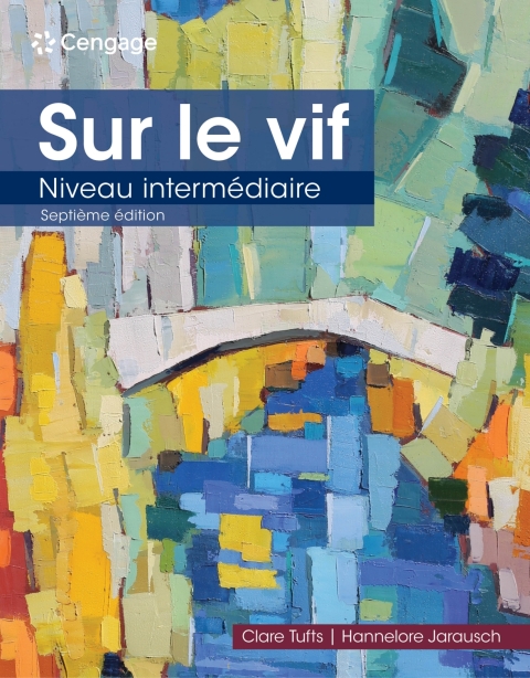 Cover image for book MindTap for Jarausch/Tufts' Sur le vif: Niveau intermédiaire, 4 term Instant Access