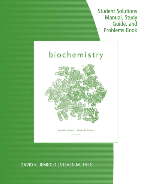 Cover image for book Study Guide with Student Solutions Manual and Problems Book for Garrett/Grisham's Biochemistry, 6th