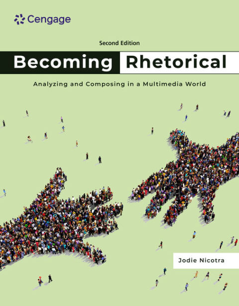 Cover image for book Becoming Rhetorical: Analyzing and Composing in a Multimedia World