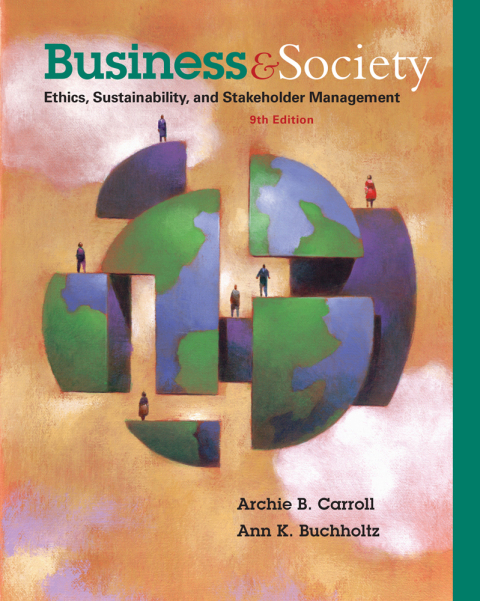 Cover image for book Business & Society: Ethics, Sustainability & Stakeholder Management