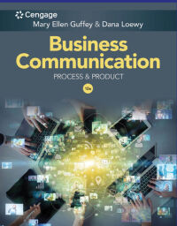 Business Communication: Process & Product 10th edition