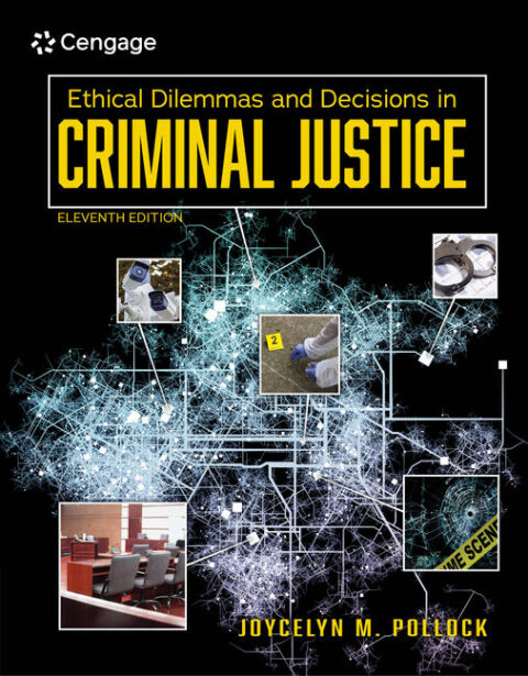 Cover image for book Ethical Dilemmas and Decisions in Criminal Justice
