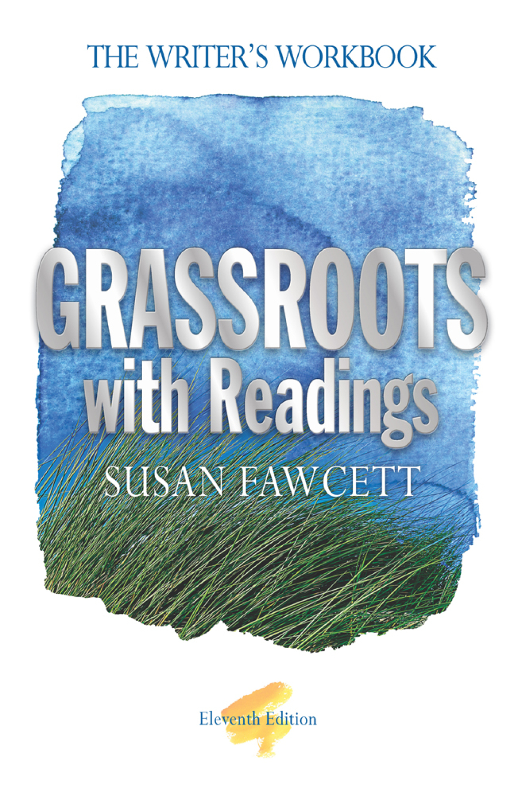Reflowable Grassroots with Readings: The Writer's Workbook; $68.81