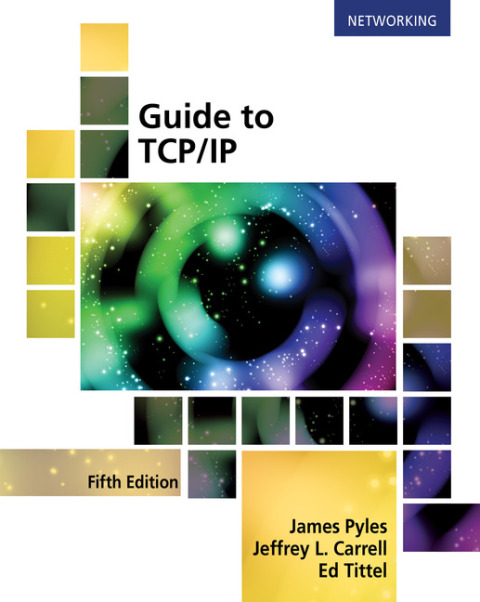 Cover image for book Guide to TCP/IP: IPv6 and IPv4