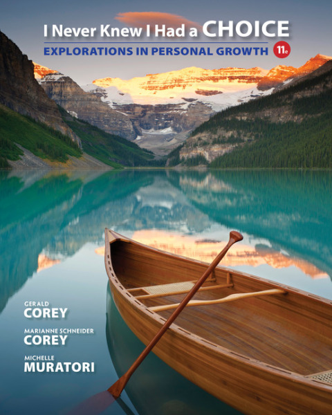 Cover image for book I Never Knew I Had a Choice: Explorations in Personal Growth