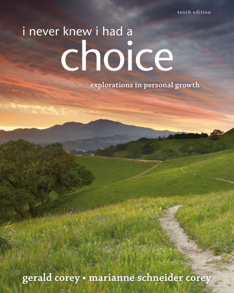 Cover image for book I Never Knew I Had A Choice: Explorations in Personal Growth