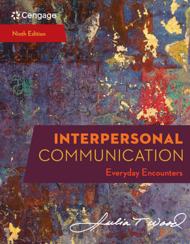 Interpersonal Communication Everyday Encounters