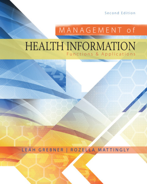 Cover image for book Management of Health Information: Functions & Applications